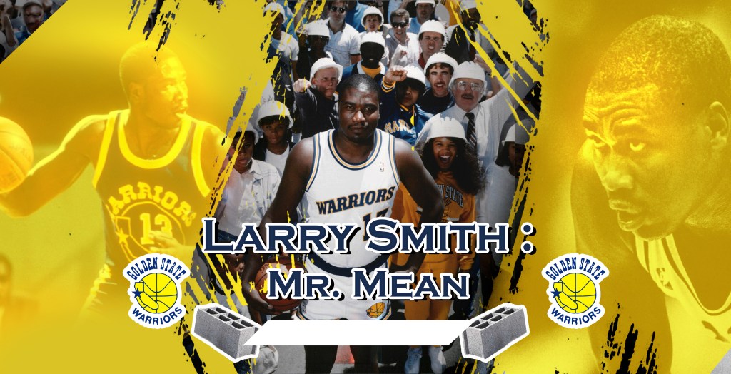 Larry Smith in a Golden State Warriors uniform, 1980s NBA. Long-form profile of an elite rebounder and defensive specialist, cult figure in Oakland, and one of the most singular interior players of his era.