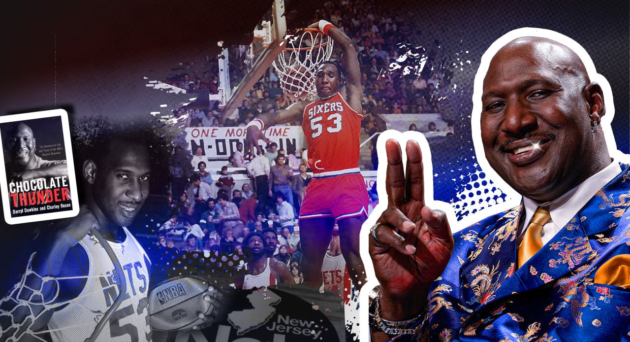 Darryl Dawkins Nets and 76ers centers autobiography